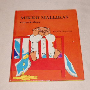 Gunilla Bergström Mikko Mallikas on oikukas